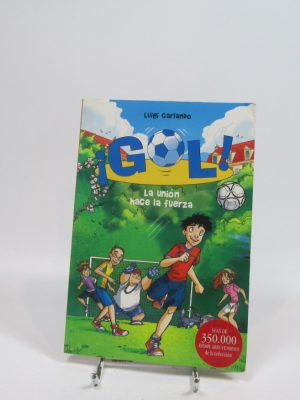 9788484416128_gol-la-union-hace-la-fuerza_front-8.jpg Gol. la unión hace la fuerza
