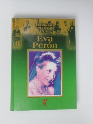 Personajes del siglo xx. eva perón