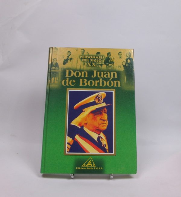 9788484470281_personajes-del-siglo-xx-don-juan-de-borbon_front-14.jpg Personajes del siglo xx. don juan de borbón