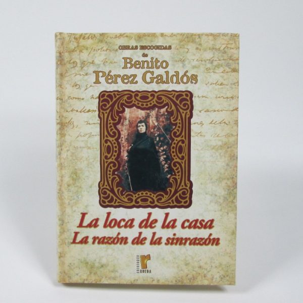 9788484471783_la-loca-de-la-casa-la-razon-de-la-sinrazon_front-19.jpg La loca de la casa: la razón de la sinrazón