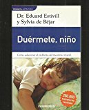 9788484500407_duermete-nino-spanish-edition_front-14.jpg Duermete, nino. cómo solucionar el problema del insomnio infantil