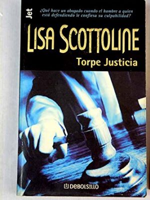 Torpe justicia