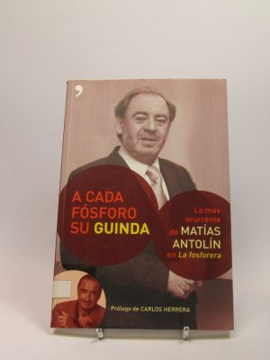 9788484604921_a-cada-fosforo-su-guinda_front-3.jpg A cada fósforo su guinda