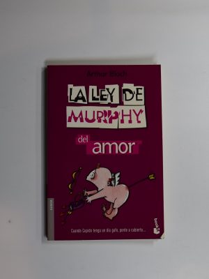 9788484605751_la-ley-de-murphy-del-amor_front-1.jpg La ley de murphy del amor