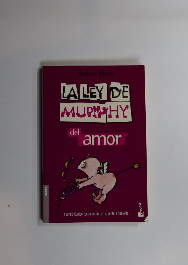 9788484605751_la-ley-de-murphy-del-amor_front-1.jpg La ley de murphy del amor