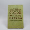 9788485031627_cristofor-colom-fou-catala_front-1.jpg Cristòfor colom fou català