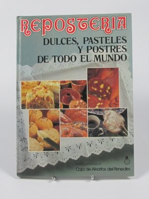 9788485123650_dulces-pasteles-y-postres-de-todo-el-el-mundo_front-1.jpg Dulces, pasteles y postres de todo el el mundo
