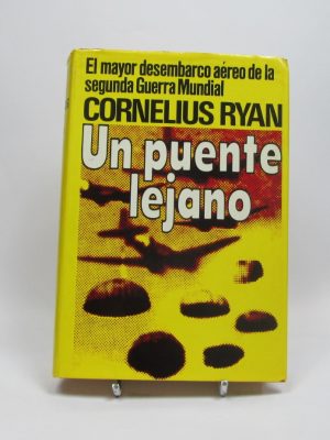 9788485224142_un-puente-lejano-el-mayor-desembarco-aereo-de-la-segunda-guerra-mundial_front-4.jpg Un puente lejano: el mayor desembarco aéreo de la segunda guerra mundial
