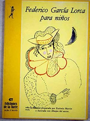 9788485866434_federico-garcia-lorca-para-ninos-poesia-para-ninosfederico-garcia-lorca-for-children-spanish-edi_front-2.jpg Federico garcia lorca para ninos (poesia para ninos/federico garcia lorca for children) (spanish edition)