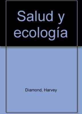 9788486344931_salud-y-ecologia_front-4.jpg Salud y ecologia