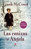 9788486478698_las-cenizas-de-angela-una-novela-de-memorias-escrita-en-presente-frank-mccourt-spanish-edition_front-8.jpg Las cenizas de ángela: una novela de memorias escrita en presente. (frank mccourt) (spanish edition)