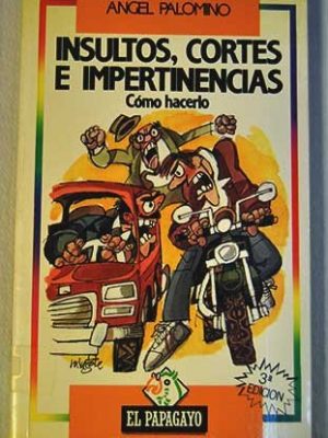 9788486675424_insultos-cortes-e-impertinencias_front-1.jpg Insultos, cortés e impertinencias