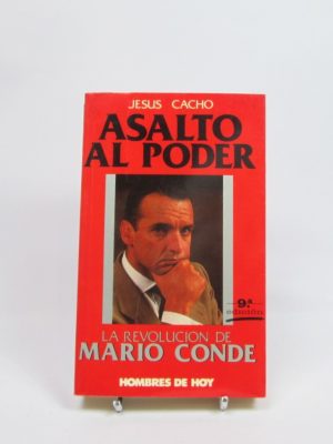 9788486675486_asalto-al-poder_front-10.jpg Asalto al poder. la revolución de mario conde