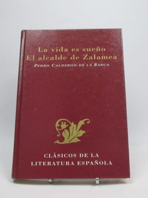 9788487507571_la-vida-es-sueno-el-alcalde-de-zalamea_front-16.jpg La vida es sueño. el alcalde de zalamea