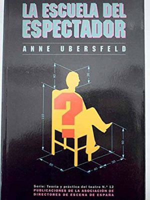 La escuela del espectador (spanish edition)