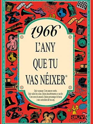 9788488907516_1966-lany-que-tu-vas-neixer_front-1.jpg 1966 l'any que tu vas néixer