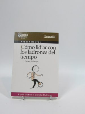 9788490323274_como-lidiar-con-los-ladrones-del-tiempo_front-1.jpg Cómo lidiar con los ladrones del tiempo