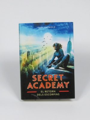 9788490432013_secret-academy-el-retorn-dels-escorpions_front-1.jpg Secret academy. el retorn dels escorpions