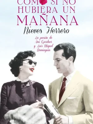 9788490604694_como-si-no-hubiera-un-manana_front-4.webp Como si no hubiera un mañana