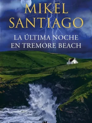 9788490705865_la-ultima-noche-en-tremore-beach_front-3.webp La última noche en tremore beach