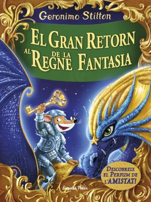 9788491370161_el-gran-retorn-al-regne-de-la-fantasia_front-4.webp El gran retorn al regne de la fantasia