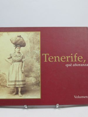 9788492006564_tenerife-que-anoranza-ii_front-1.jpg Tenerife, qué añoranza ii