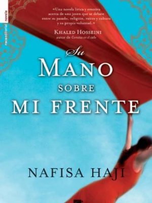 Su mano sobre mi frente (spanish edition)