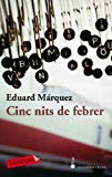 Cinc nits de febrer (labutxaca) (catalan edition)
