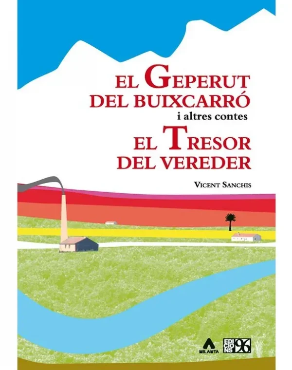 El geperut del buixacarró i altres contes; el tresor del vereder