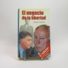 9788493048198_el-negocio-de-la-libertad_front-7.jpg El negocio de la libertad