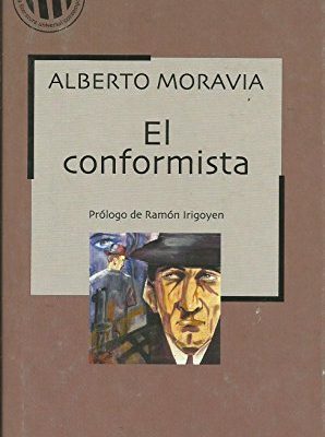 9788493264598_el-conformista_front-4.jpg El conformista