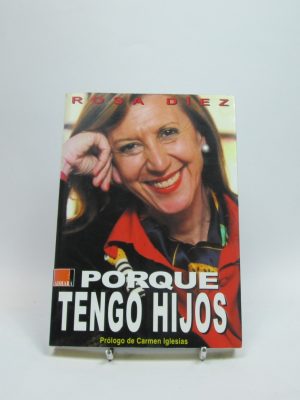 Porque tengo hijos