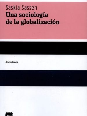 9788493543266_una-sociologia-de-la-globalizacion-spanish-edition_front-1.jpg Una sociología de la globalización (spanish edition)