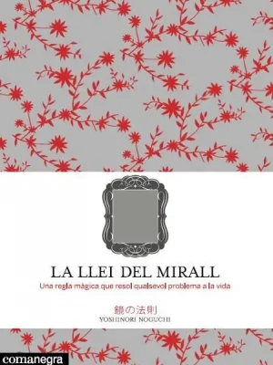 9788493600679_la-llei-del-mirall_front-1.webp La llei del mirall