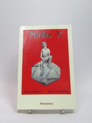 9788493804732_maldita-x_front-3.jpg Maldita x