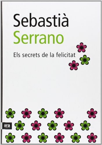 9788496201897_els-secrets-de-la-felicitat-catalan-edition_front-9.jpg Els secrets de la felicitat (catalan edition)