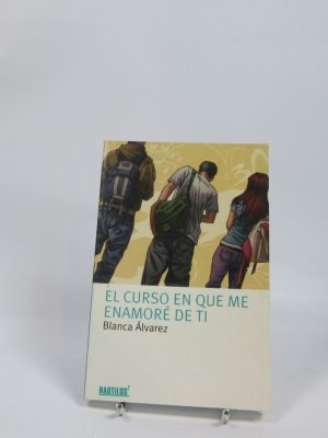 9788496336261_el-curso-en-el-que-me-enamore-de-ti_front-4.jpg El curso en el que me enamoré de ti