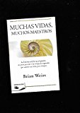Muchas vidas, muchos maestros (spanish edition)