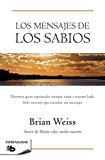 Mensajes de los sabios / message from the masters (spanish edition)