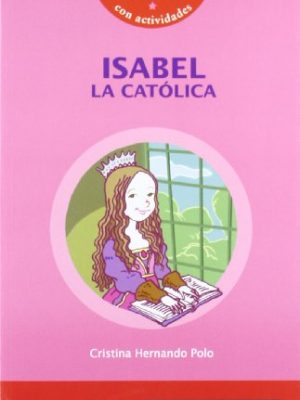 9788496751347_isabel-la-catolica_front-1.jpg Isabel la católica