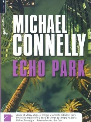 9788496940451_echo-park-harry-bosch-12-spanish-edition_front-4.jpg Echo park (harry bosch, 12) (spanish edition)
