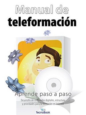 9788496968127_manual-de-teleformacion-desarrollo-de-contenidos-digitales-estructura-y-prioridades-para-la-formac_front-3.jpg Manual de teleformación: desarrollo de contenidos digitales, estructura y prioridades para la formación en internet (spanish edition)