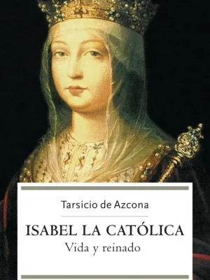 9788497341851_isabel-la-catolica_front-2.webp Isabel la católica