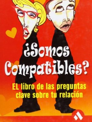 9788497351928_somos-compatibles-el-libro-de-las-preguntas-clave-sobre-tu-relacion-spanish-edition_front-2.jpg ¿somos compatibles?: el libro de las preguntas clave sobre tu relación (spanish edition)
