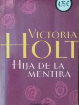 9788497590389_hija-de-la-mentira_front-1.jpg Hija de la mentira