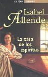 La casa de los espiritus / the house of the spirits (spanish edition)