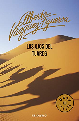 Los ojos del tuareg (tuareg 2) (best seller) (spanish edition)