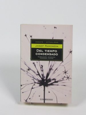 9788497592840_del-tiempo-condensado_front-1.jpg Del tiempo condensado