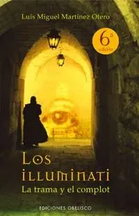 9788497771283_los-illuminati-la-trama-y-el-complot_front-2.webp Los illuminati: la trama y el complot
