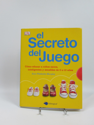 9788497806466_el-secreto-del-juego-como-educar-a-ninos-sanos-inteligentes-y-sensibles-de-0-a-12-anos_front-3.png El secreto del juego: cómo educar a niños sanos, inteligentes y sensibles de 0 a 12 años
